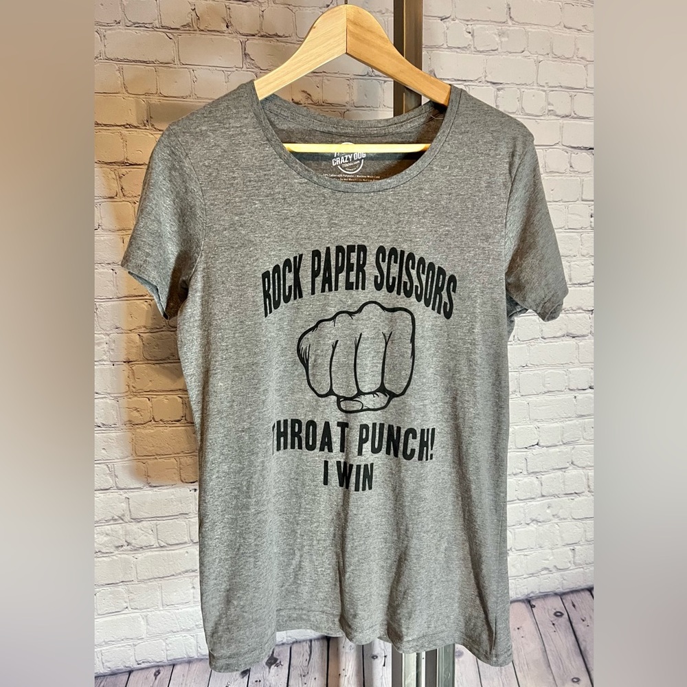 NWOT Women’s T-Shirt “Rock Paper Scissors Throat Punch I Win” Never Worn